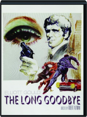 THE LONG GOODBYE