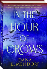 IN THE HOUR OF CROWS