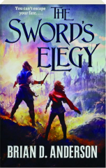 THE SWORD'S ELEGY