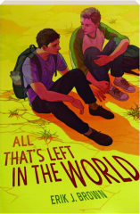 ALL THAT'S LEFT IN THE WORLD