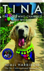 TINA: The Dog Who Changed the World