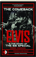 THE COMEBACK: Elvis & the Story of the 68 Special