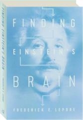 FINDING EINSTEIN'S BRAIN