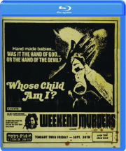 WHOSE CHILD AM I? / WEEKEND MURDERS