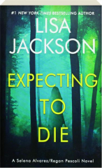 EXPECTING TO DIE
