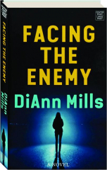 FACING THE ENEMY