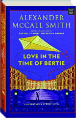 LOVE IN THE TIME OF BERTIE