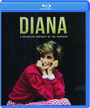 DIANA: A Definitive Portrait of the Princess