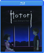 HOTORI: Simply Wishing for Hope