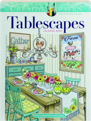 CREATIVE HAVEN TABLESCAPES COLORING BOOK