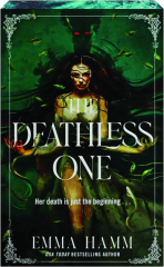 THE DEATHLESS ONE