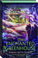 THE ENCHANTED GREENHOUSE