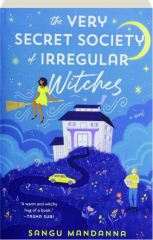 THE VERY SECRET SOCIETY OF IRREGULAR WITCHES