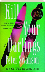 KILL YOUR DARLINGS