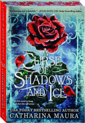 A CURSE OF SHADOWS AND ICE
