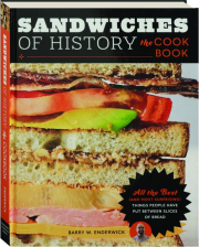 SANDWICHES OF HISTORY: The Cookbook