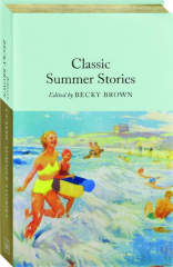 CLASSIC SUMMER STORIES