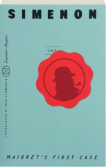 MAIGRET'S FIRST CASE