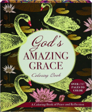 GOD'S AMAZING GRACE: A Coloring Book of Peace and Reflection