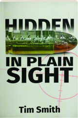 HIDDEN IN PLAIN SIGHT