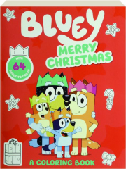 <I>BLUEY</I> MERRY CHRISTMAS: A Coloring Book