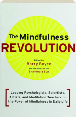 THE MINDFULNESS REVOLUTION
