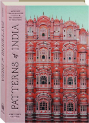 PATTERNS OF INDIA: A Journey Through Colors, Textiles & the Vibrancy of Rajasthan