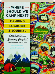 WHERE SHOULD WE CAMP NEXT? Camping Logbook and Journal