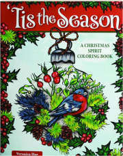 'TIS THE SEASON: A Christmas Spirit Coloring Book