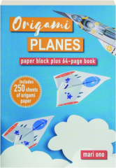 ORIGAMI PLANES: Paper Block Plus 64-Page Book
