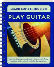 PLAY GUITAR: Learn Something New