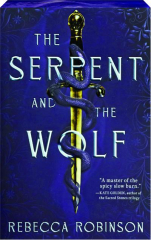 THE SERPENT AND THE WOLF