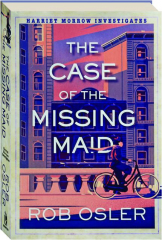 THE CASE OF THE MISSING MAID