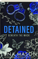DETAINED