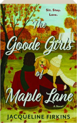 THE GOODE GIRLS OF MAPLE LANE