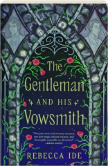 THE GENTLEMAN AND HIS VOWSMITH