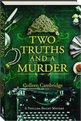 TWO TRUTHS AND A MURDER