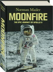 MOONFIRE: The Epic Journey of Apollo 11