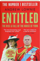 ENTITLED: The Rise and Fall of the House of York