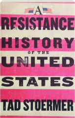 A RESISTANCE HISTORY OF THE UNITED STATES