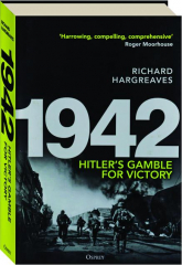 1942: Hitler's Gamble for Victory