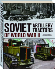 SOVIET ARTILLERY TRACTORS OF WORLD WAR II