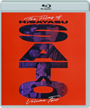 THE FILMS OF HISAYASU SATO, VOLUME FOUR