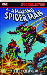 THE AMAZING SPIDER-MAN EPIC COLLECTION: The Goblin's Last Stand