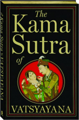THE KAMA SUTRA OF VATSYAYANA