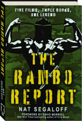 THE RAMBO REPORT: Five Films, Three Books, One Legend