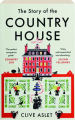 THE STORY OF THE COUNTRY HOUSE