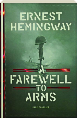 A FAREWELL TO ARMS
