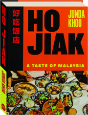 HO JIAK: A Taste of Malaysia