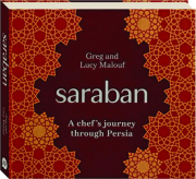 SARABAN: A Chef's Journey Through Persia